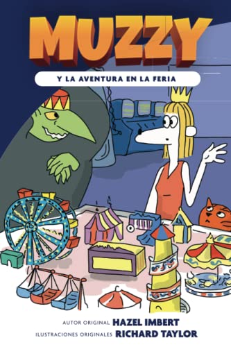 Muzzy y la Aventura en la Feria: LatAm Spanish (Muzzy Readers LatAm Spanish)