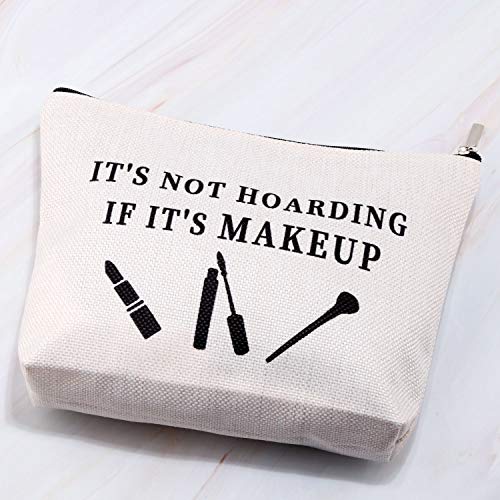 MYSOMY It's Not Hoarding if It's - Bolsa de maquillaje para cosméticos, bolsas de maquillaje divertidas, regalos para mujeres amantes del maquillaje