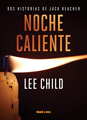 Noche caliente: Edición España (Jack Reacher)