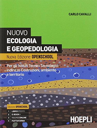 Nuovo ecologia e geopedologia. Ediz. openschool. Per gli Ist. tecnici. Con e-book. Con espansione online