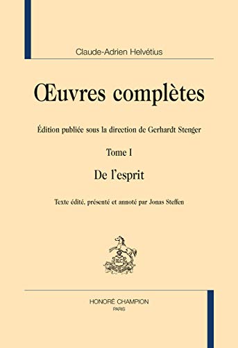 Oeuvres complètes: Tome 1, De l'esprit (L'âge des lumières)