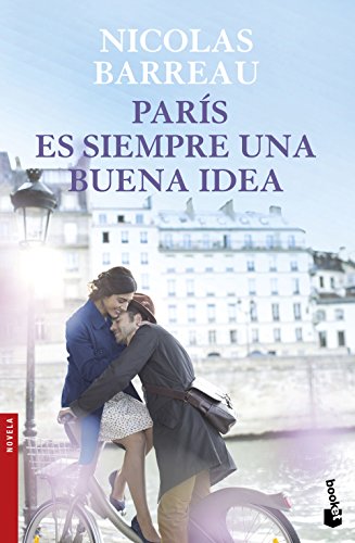 París es siempre una buena idea (Novela)