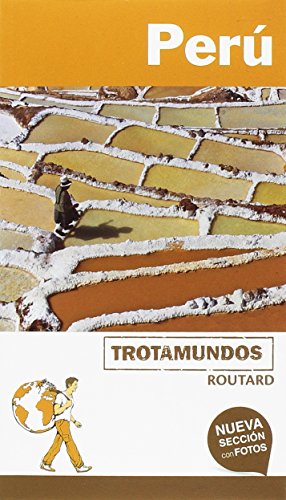 Perú (Trotamundos - Routard)