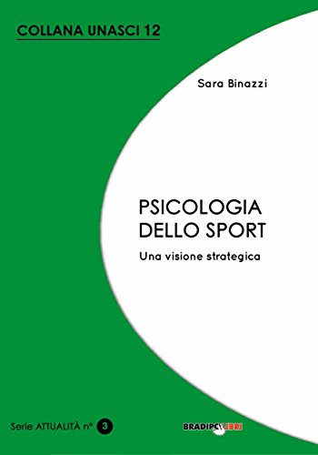 Psicologia dello sport. Una visione strategica (Italian Edition)