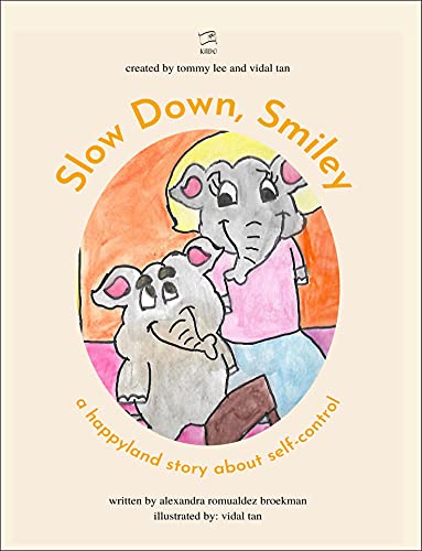 Slow Down, Smiley!: A Happyland Story About Self-Control (The Happyland Series) (English Edition)