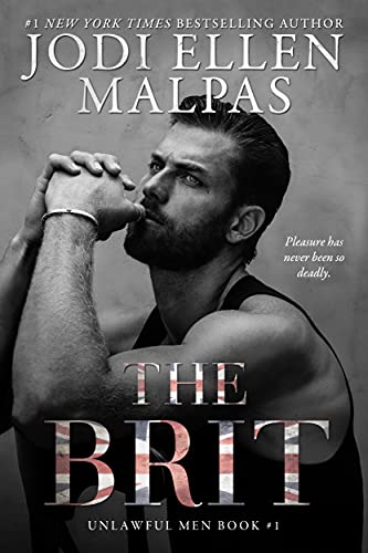 The Brit (Unlawful Men Book 1) (English Edition)