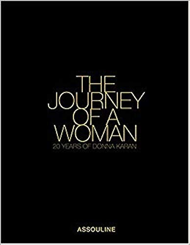 The journey of a woman: 20 years of Donna Karan