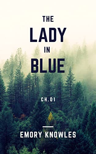 THE LADY IN BLUE : CH.01 (English Edition)