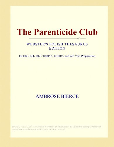 The Parenticide Club (Webster's Polish Thesaurus Edition)