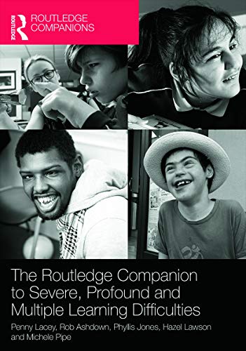 The Routledge Companion to Severe, Profound and Multiple Learning Difficulties (Routledge Companions)