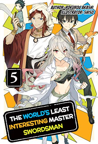 The World's Least Interesting Master Swordsman: Volume 5 (English Edition)