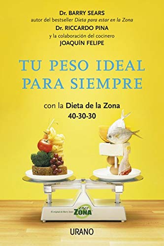 Tu peso ideal para siempre (Nutrición y dietética)