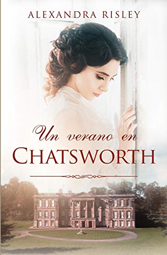 Un verano en Chatsworth (Soñadoras nº 3)