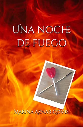 Una noche de fuego