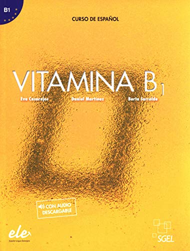 Vitamina b1: Libro del alumno + audio descargable + licencia digital (B1)