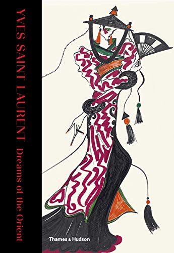 Yves Saint Laurent: Dreams of the Orient