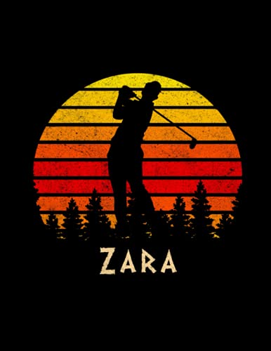 Zara Name Gift Personalized Golf Lined Notebook, Daily Journal for Sport Lovers: Diary, Work List, 21.59 x 27.94 cm, 110 Pages, Budget Tracker, Daily, Passion, A4, 8.5 x 11 inch, Monthly