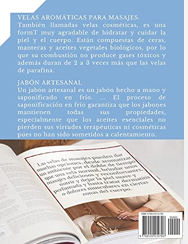 2 EN 1. CÓMO HACER VELAS ECOLÓGICAS DE AROMATERAPIA Y MASAJES Y JABONES: Energía y equilibrio con aceites esenciales. ARTESANAL.