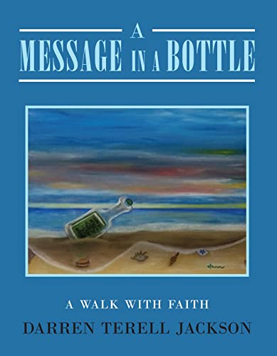 A Message in a Bottle: A Walk with Faith (English Edition)