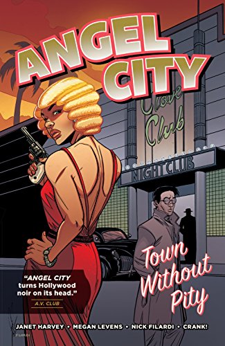 Angel City: Town Without Pity (English Edition)