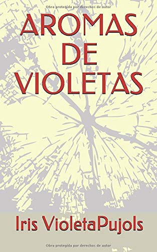 AROMAS DE VIOLETAS