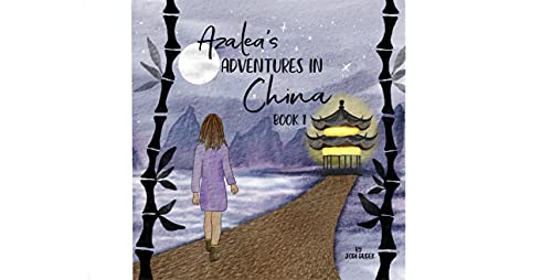 Azalea's Adventures in China (Azalea's World Adventures Book 1) (English Edition)