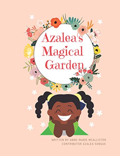 Azalea's Magical Garden (Azalea's Adventures)