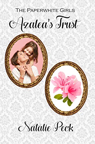 Azalea's Trust (The Paperwhite Girls Book 1) (English Edition)