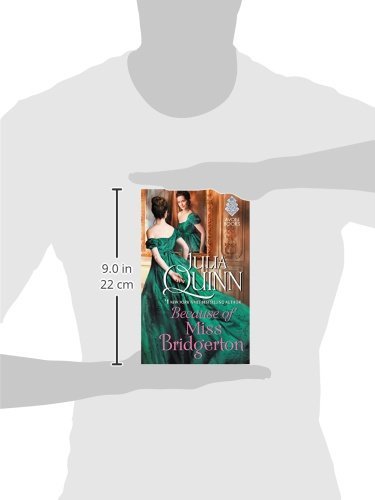 Because of Miss Bridgerton: A Bridgerton Prequel (Bridgertons)