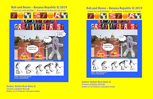 Bob and Bezos - Banana Republic (c) 2019: Comic fun with Bubbles - If we must, in Bonobo we trust! (English Edition)