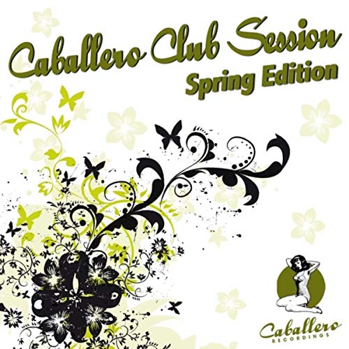 Caballero Club Session - Spring Edition: Deep Session DJ Mix