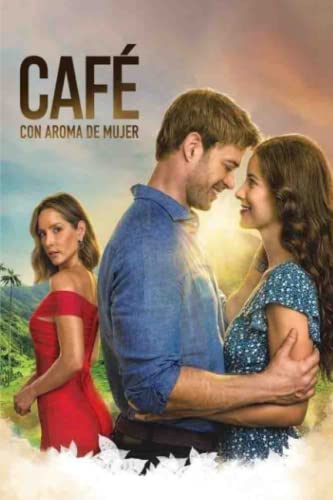 Café Con Aroma De Mujer: NoteBook Of TVseries Café Con Aroma De Mujer