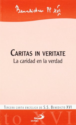 Caritas in veritate: La caridad en la verdad (Encíclicas-documentos)