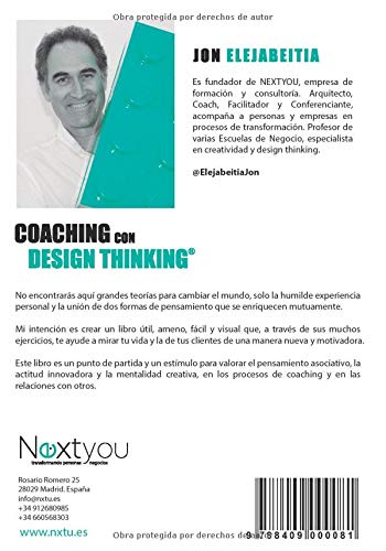 Coaching con Design Thinking: El proceso creativo para innovadores, transformadores y amantes del cambio