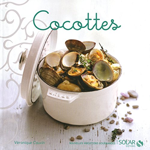 Cocottes (Nouvelles variations gourmandes) (French Edition)