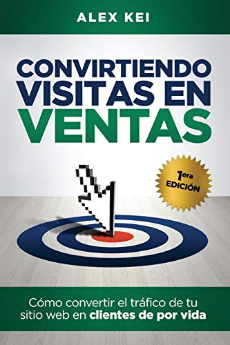 Convirtiendo visitas en ventas: Cómo convertir el tráfico de tu sitio web en clientes de por vida