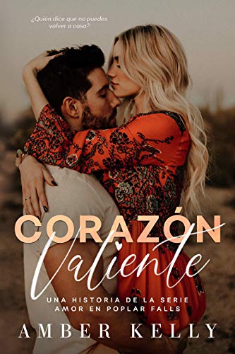 Corazón Valiente (Amor en Poplar Falls nº 1)