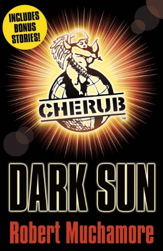 Dark Sun and other stories (CHERUB Series Book 5) (English Edition)