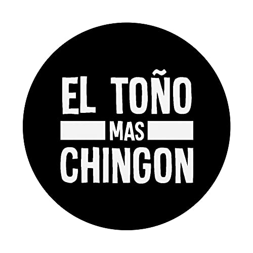 Diseño Gracioso de Nombre Hispano - Toño Chingon PopSockets PopGrip Intercambiable