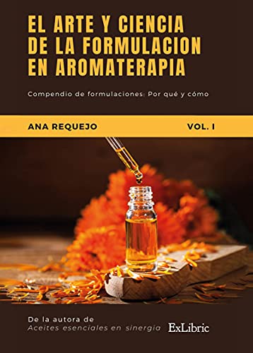 El Arte y La Ciencia De La Formulación aromática