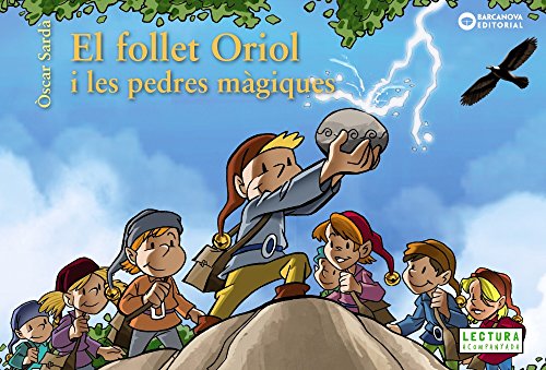 El follet Oriol i les pedres màgiques (Llibres infantils i juvenils - Sopa de contes - El follet Oriol)