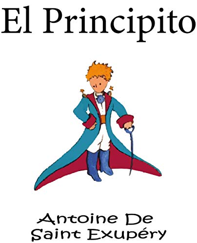 El Principito - (Anotado) / (Ilustrado): Incluye ilustraciones / Dibujos