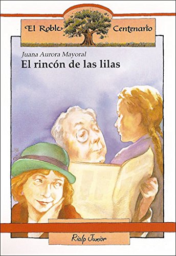 El rincón de las lilas (El Roble Centenario)