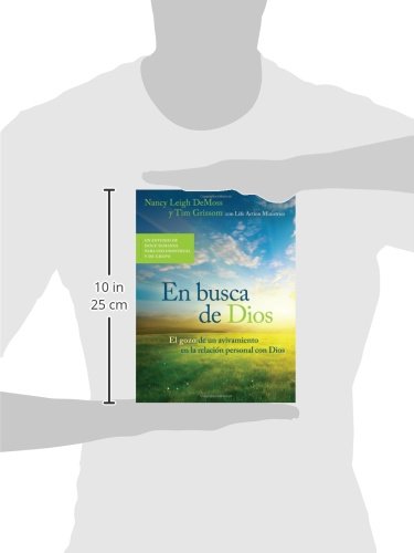 En Busca De Dios: El Gozo de Un Avivamiento En La Relación Personal Con Dios