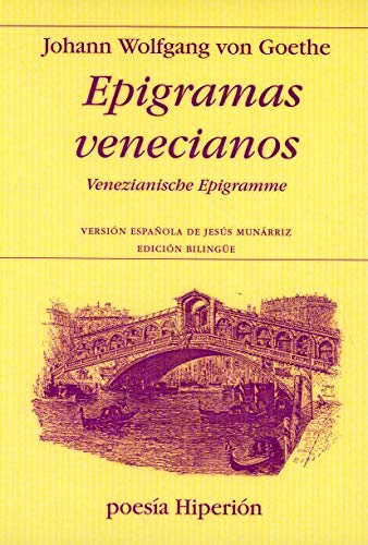 Epigramas venecianos: Versión española de Jesús Munárriz (Poesía Hiperión)