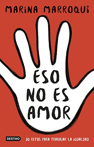 Eso no es amor: 30 retos para trabajar la igualdad (Otros títulos)