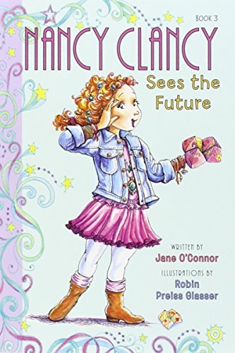 Fancy Nancy: Nancy Clancy's Ultimate Chapter Book Quartet: Books 1 through 4