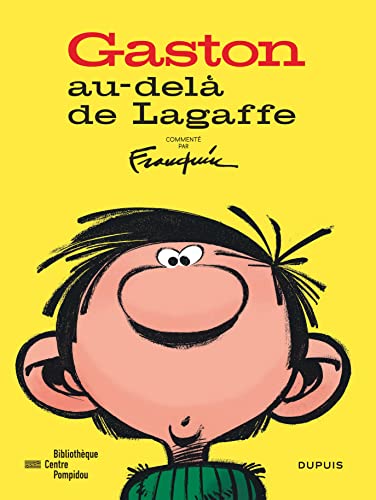 Gaston - Au-delà de Lagaffe (catalogue de l'expo à la BPI) - Tome 0 - Gaston - Au-delà de Lagaffe (c