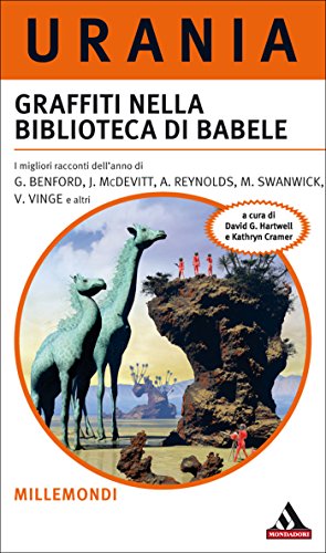 Graffiti nella biblioteca di Babele (Urania) (Italian Edition)