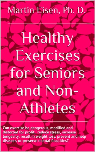 Healthy Exercises for Seniors and Non-Athletes (English Edition)